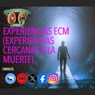 (ECM) Experiencias Cercanas a la Muerte