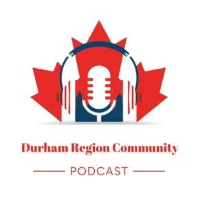 Durham Region Community Podcast