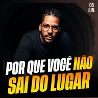 POR QUE VOCÊ NÃO SAI DO LUGAR | Ponto de Vista 05/jun