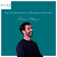 Álvaro Meyer - Sair de um buraco e alcançar o sucesso!