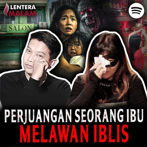 788 DEMI NYAWA ANAKNYA!! IBU INI HARUS MELAWAN IBLIS