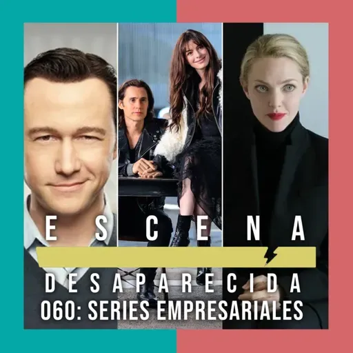 Episodio 060 - Series empresariales