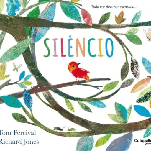 Silencio - Tom Percival & Richard Jones - Ed. Catapulta Junior