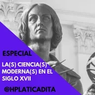 La(s) Ciencia(s) Moderna(s) en el siglo XVII (Especial)