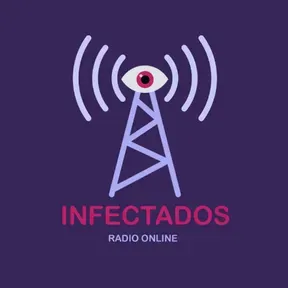 Infectados Radio Online