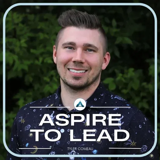 355. The 4 Elements of Leadership: Featuring Tyler Comeau