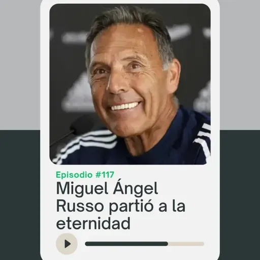 Se fue Miguel Ángel Russo
