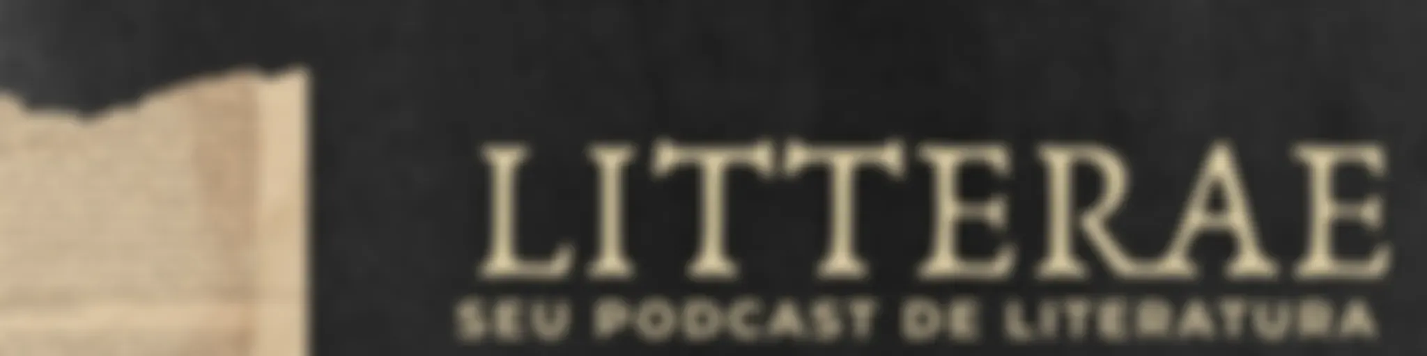 Litterae - O seu podcast de Literatura