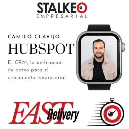 El CRM, la unificación de datos para el crecimiento empresarial por Camilo Clavijo de Hubspot