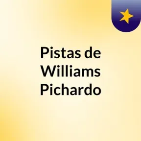 Pistas de Williams Pichardo