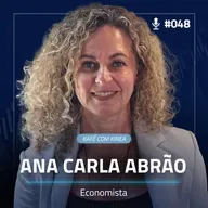 Reformar para crescer: o desafio das contas públicas | Kafé com Kinea #48 com Ana Carla Abrão