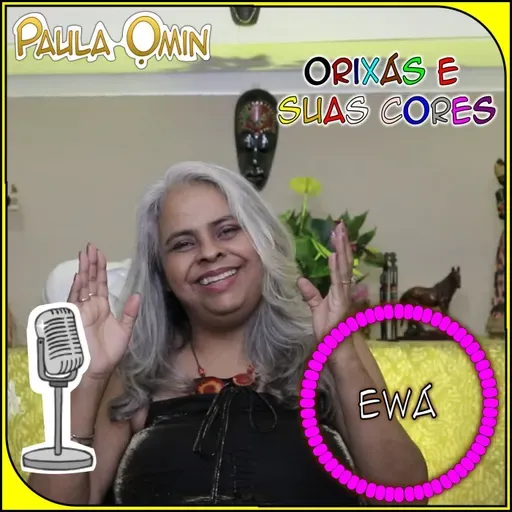 Orixás e Suas Cores - Ewá