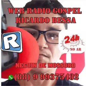 web radio gospel ricardo bessa neguin de mossoro