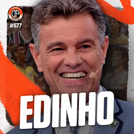 #577 - Edinho [Ídolo do Fluminense]