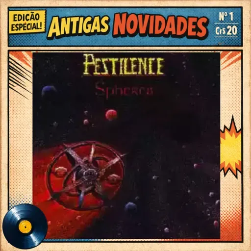#413 Spheres, do Pestilence, redefiniu os limites do death metal nos anos 90