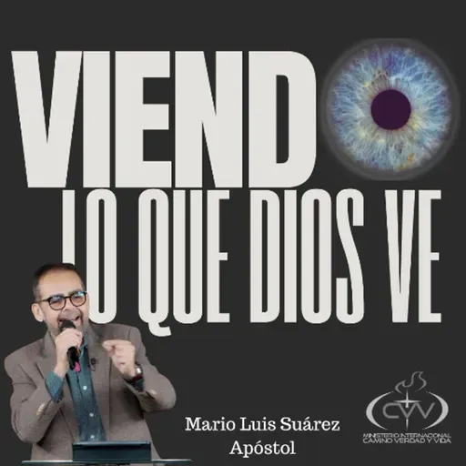 VIENDO LO QUE DIOS VE