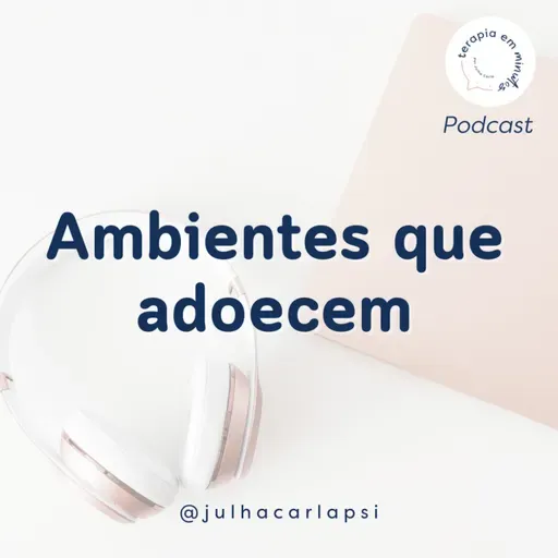 Ambientes que adoecem