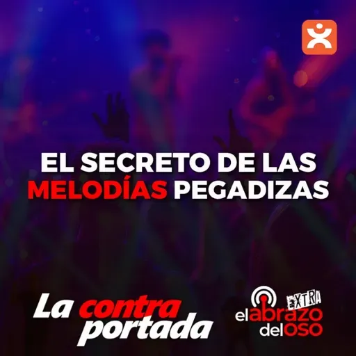 El secreto de las melodías pegadizas - La Contraportada - Episodio exclusivo para mecenas