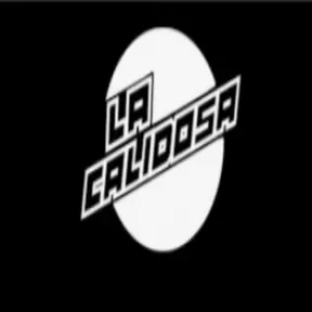 LA CALIDOSA