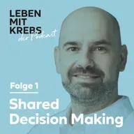 Shared Decision Making | Fachpersonen & Patient:innen als Team