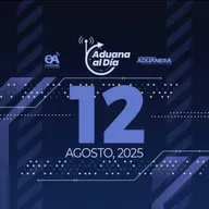 Aduana al Día - 12 de agosto de 2025