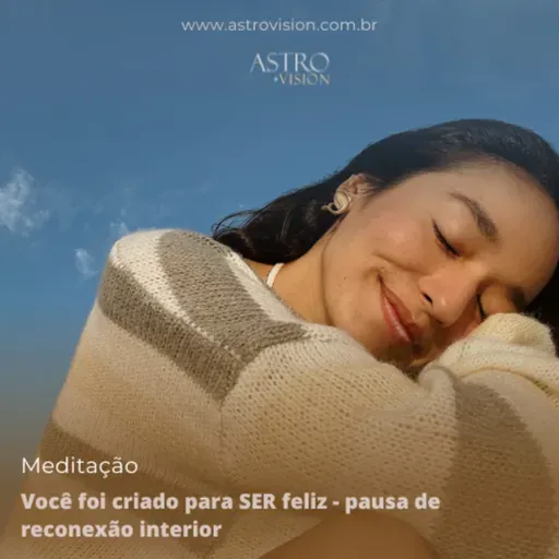 Você foi criado para SER feliz - pausa de reconexão interior