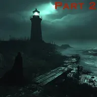 They Say The Lighthouse Hasn't Worked In Years, But I Saw Its Light Last Night | Part 2