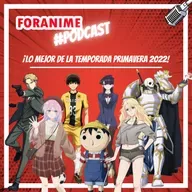 64. ¡Lo mejor del anime de primavera y lo que se viene en verano 2022!