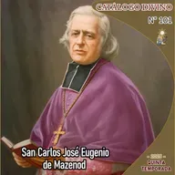 101| San Carlos José Eugenio de Mazenod - 21 de mayo - Catálogo Divino - Quinta temporada (2025)