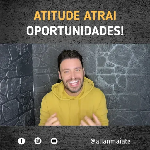 Atitudes atraem oportunidades!