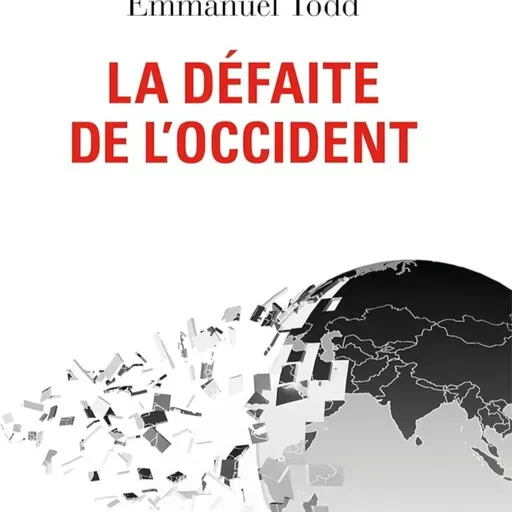 GHOST WRITER 104: RESENHA DO LIVRO “LA DÉFAITE DE L’OCCIDENT”, DE EMMANUEL TODD