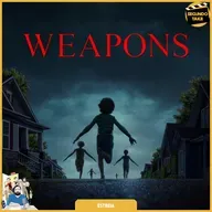 418 / Weapons: Hora do Desaparecimento