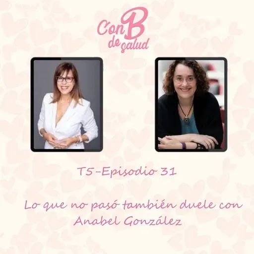 Lo que no pasó también duele con Anabel González