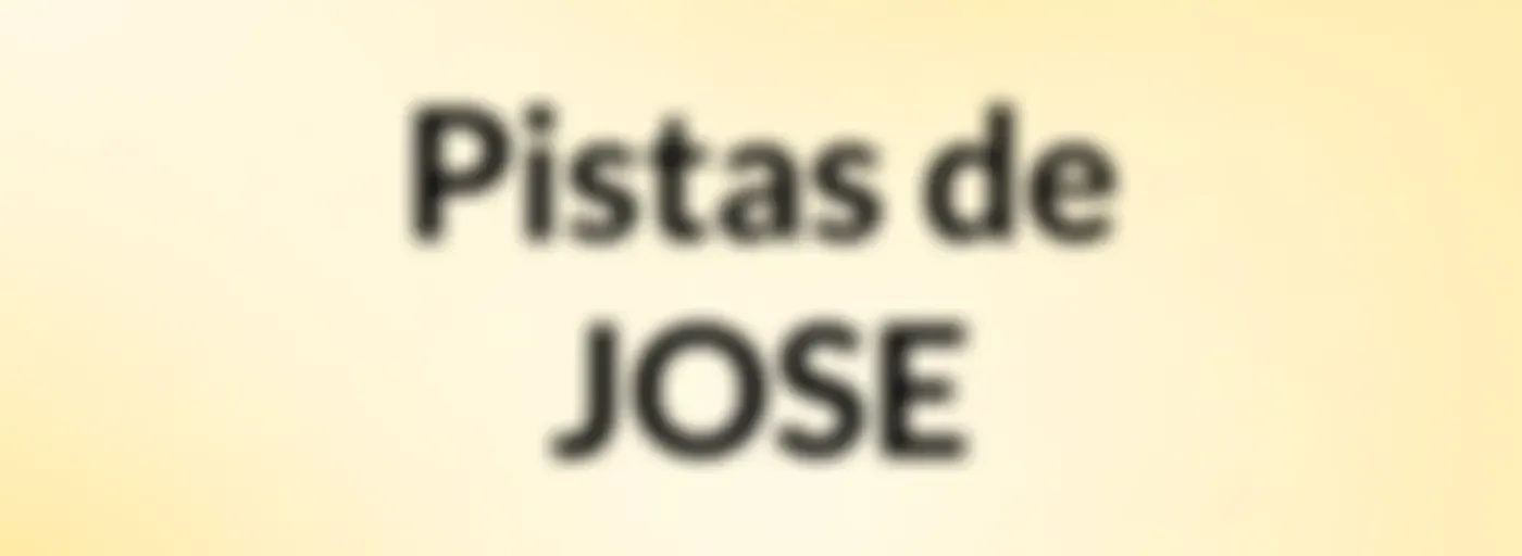 Pistas de JOSE