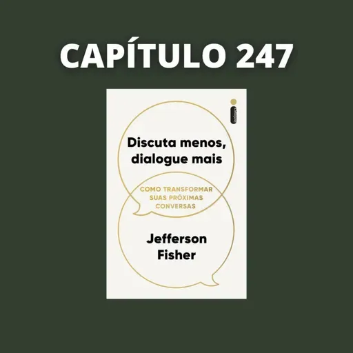 Discuta Menos, Dialogue Mais | Jefferson Fisher