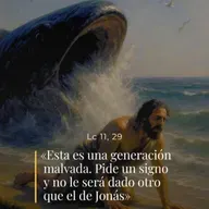 Lucas 11, 29-32 - XXVIII Lunes del Tiempo Ordinario
