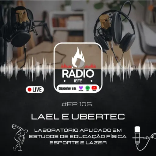 #EP.105 - LAEL e UBERTC