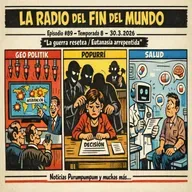 30.3.2026- la guerra resetea / Eutanasia arrepentida