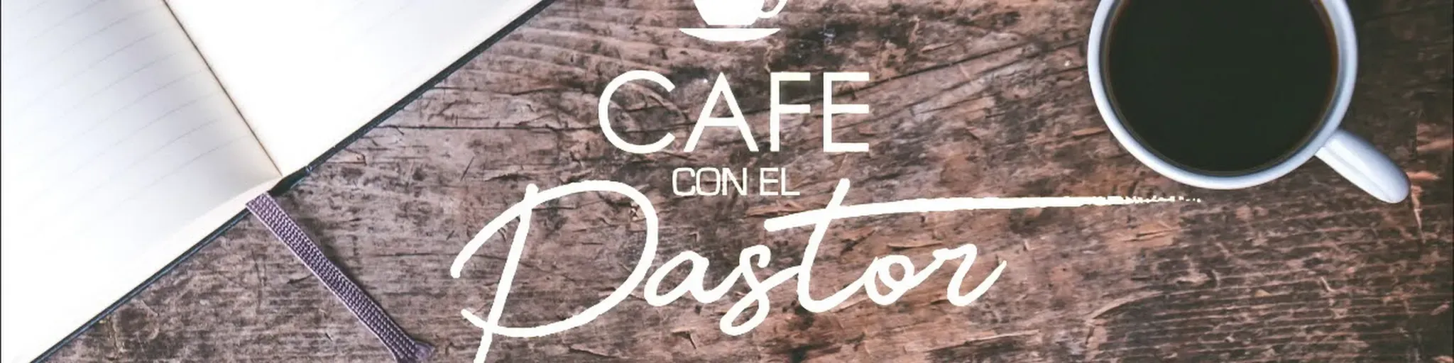 RADIO UN CAFE CON EL PASTOR