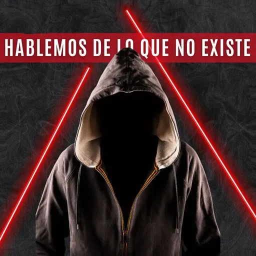 Brujería Oscura, Pactos Siniestros y Encuentros Paranormales | Episodio 395 | Hablemos de Lo Que No Existe