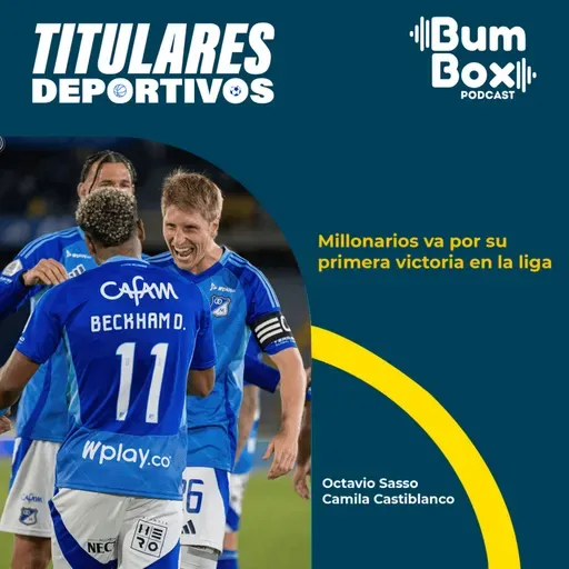 Millonarios va por su primera victoria en la liga: noticias deportivas del 1 de agosto