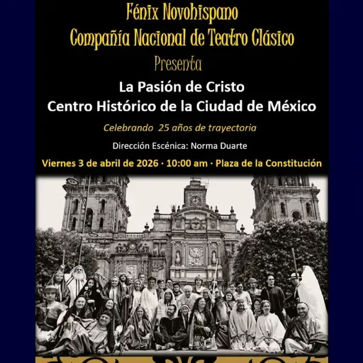 PERSONAS NO GRATAS 2793 AL TEATRO ENTREVISTA Francisco Hernández Obra Teatro "La Pasión de Cristo"