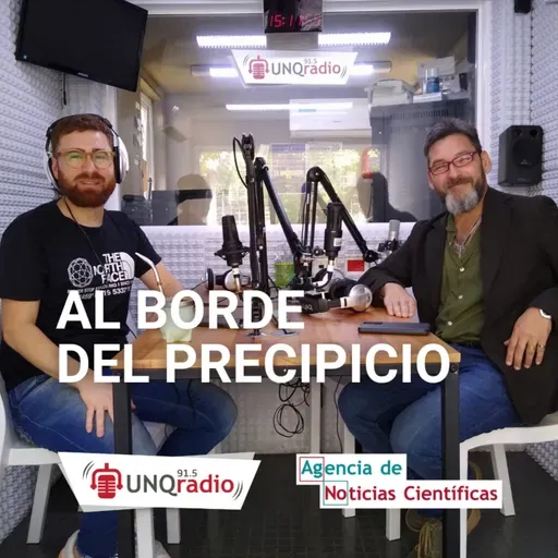 Programa 51 | Al borde del precipicio: viernes 25 de abril de 2025
