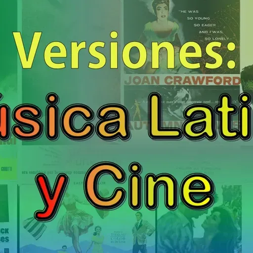 Versiones - La música latina y los clásicos del cine (Vol 1)