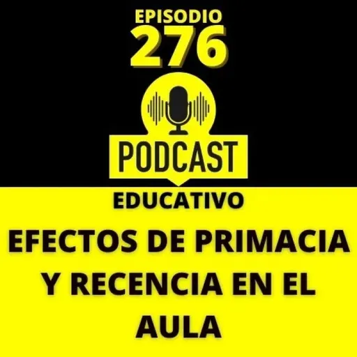 276- Efectos de Primacía y Recencia en el Aula