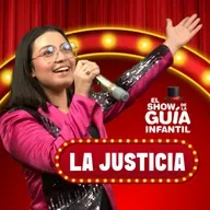 ⚖️ La Justicia | El Show de La Guía Infantil ✨
