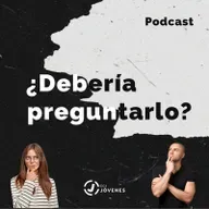 ¿Debería Preguntarlo? - Objeciones De La Biblia (Parte 1)