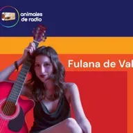 Animales de Radio #laentrevista #fulanadeval