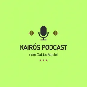 Kairós Podcast