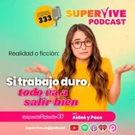 Si trabajo duro, todo va a salir bien